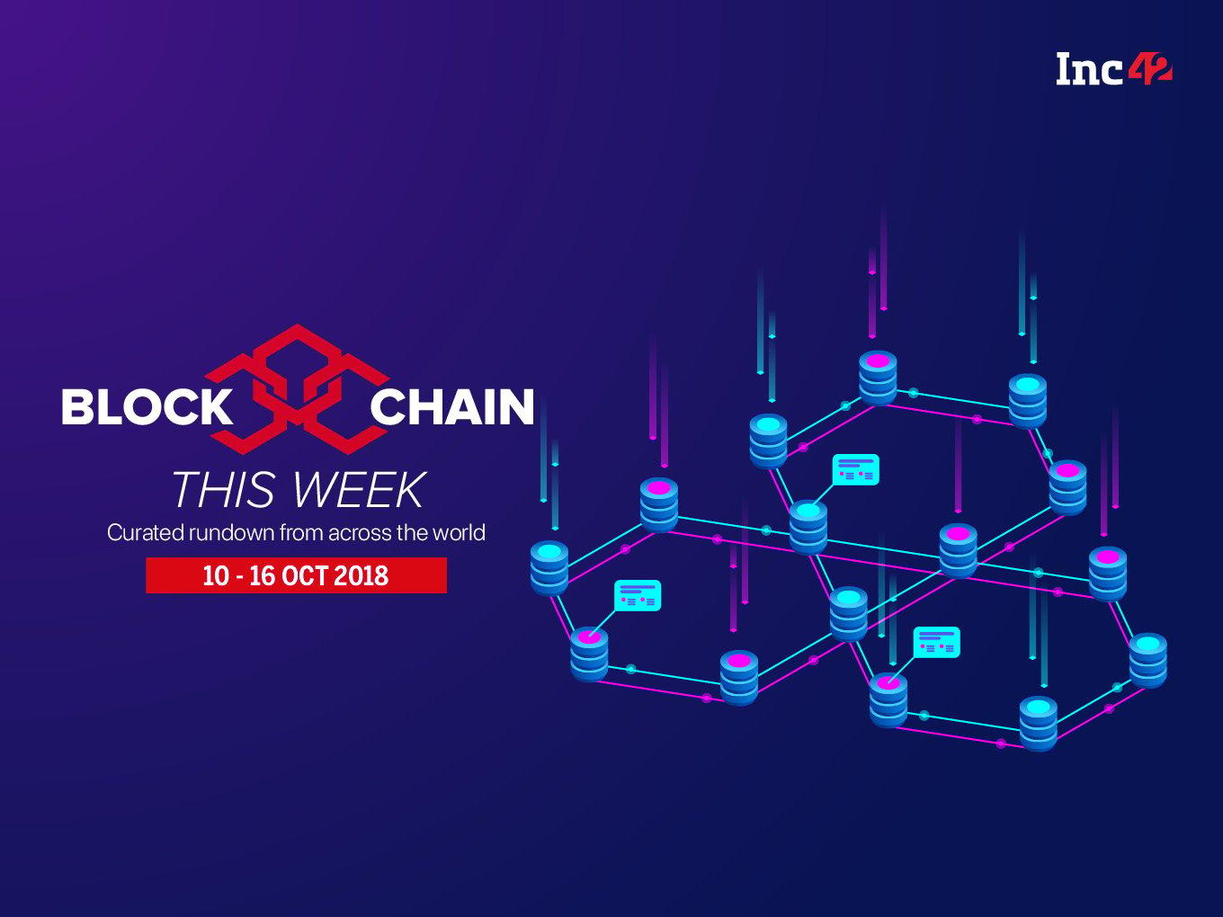 Blockchain This Week: IAMAI Forms Blockchain Committee And More