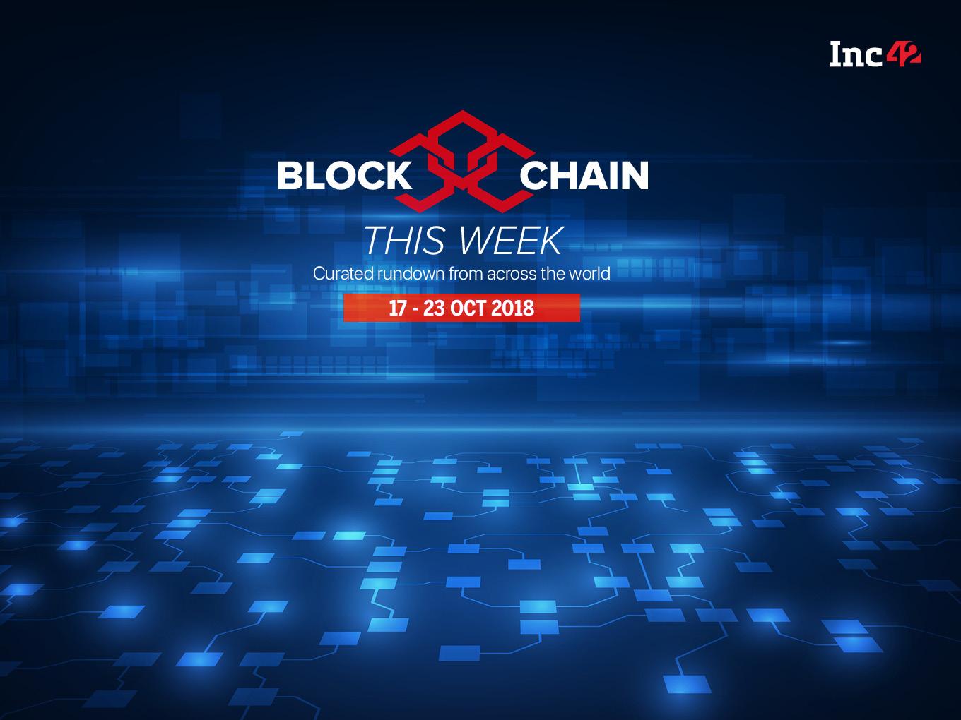 Blockchain This Week: Reliance Receives Its First LC Payment Via Blockchain And More