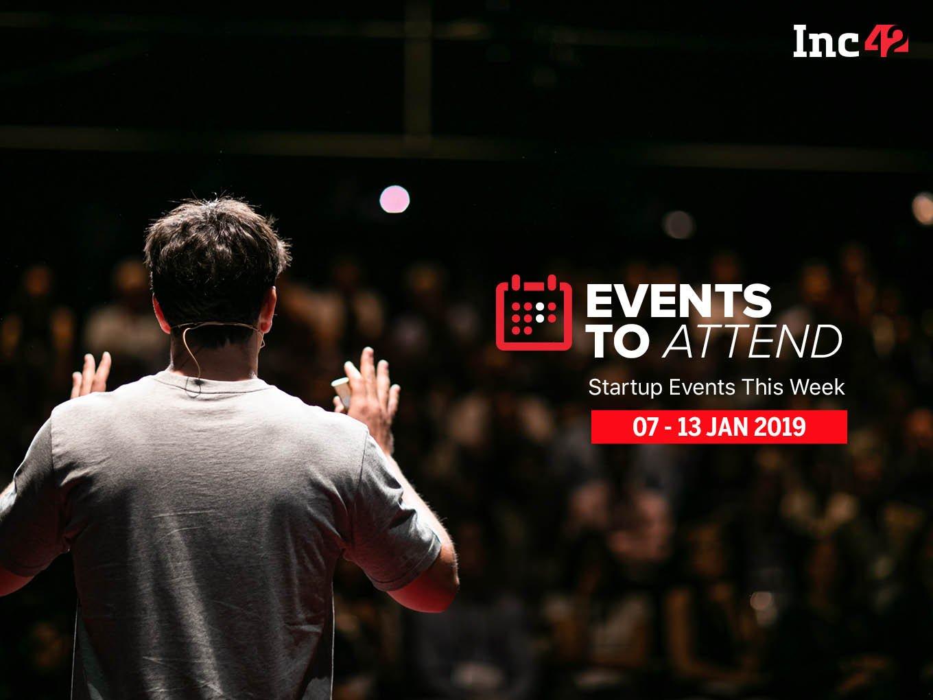 Startup Events This Week: NASSCOM International SME Conclave And Mor