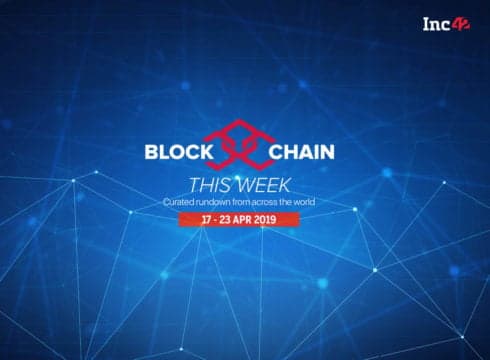 Blockchain This Week: Infibeam, Primechain To Develop Blockchain Invoicing Platform And More