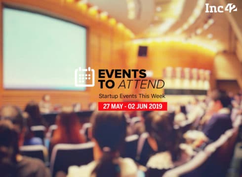 Startup Events This Week: Bengaluru Fintech Summit And More