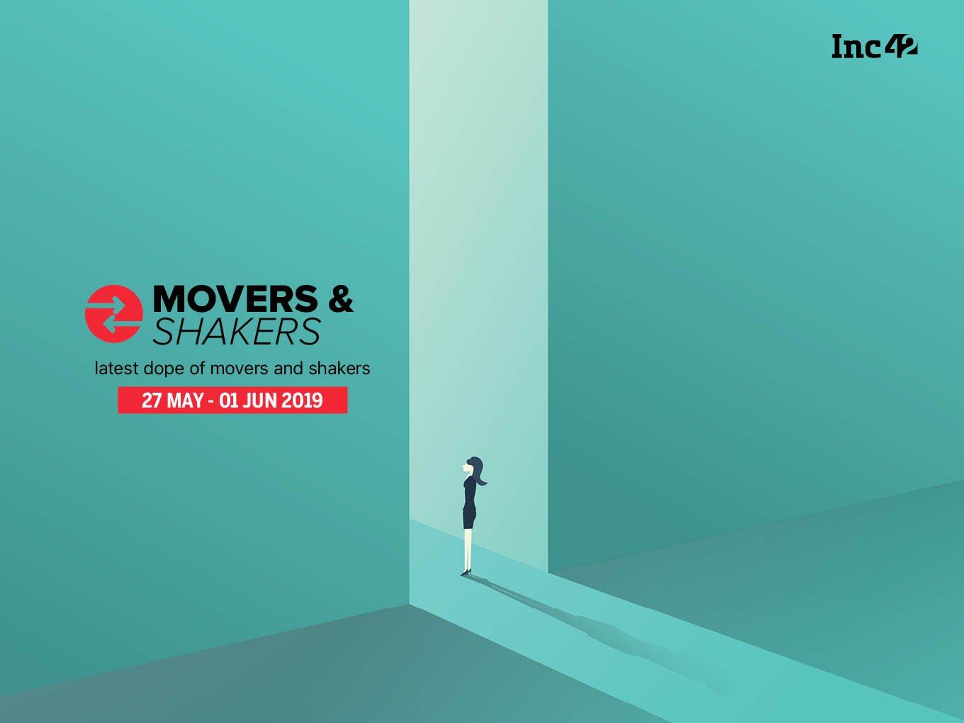 Movers And Shakers of The Week [27 May-1 June]