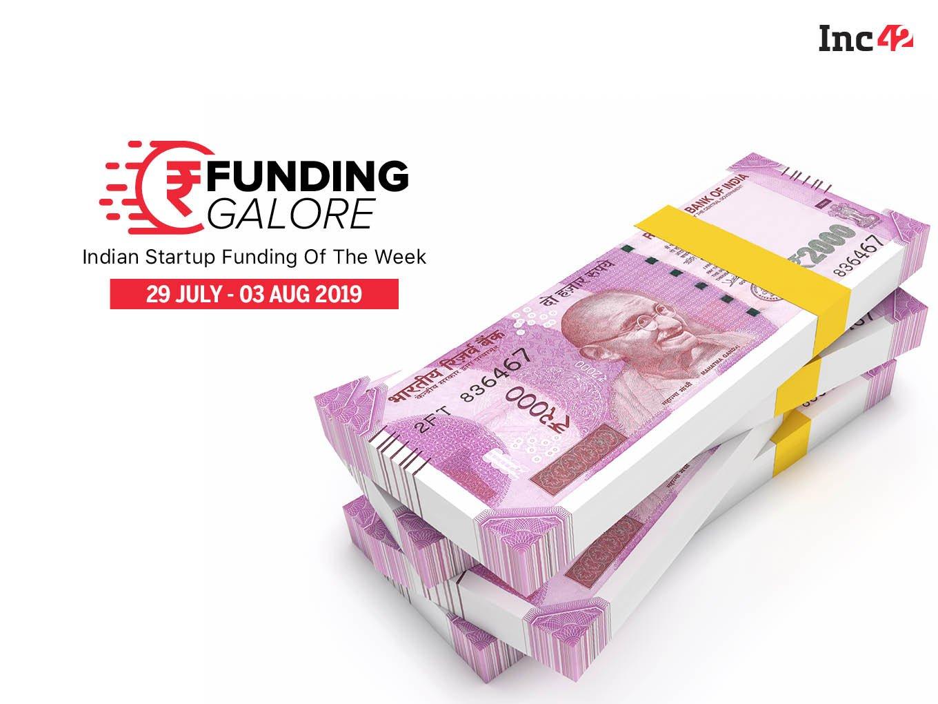 Funding Galore: Important Indian Startup Funding Of This Week