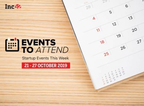 Startup Events This Week: Founders Meetup In Delhi, Morning Pitch And More