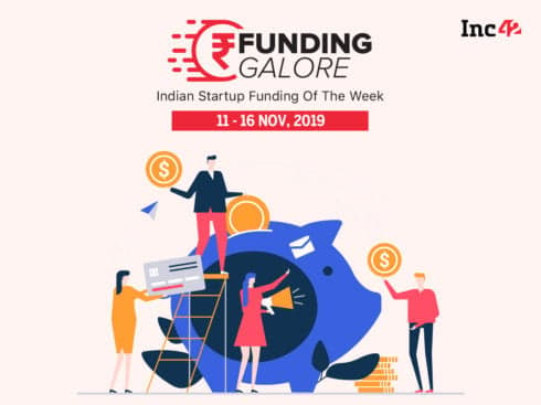 Funding Galore: Indian Startup Funding Of The Week