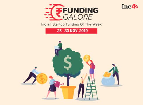 Funding Galore: Indian Startup Funding Of The Week