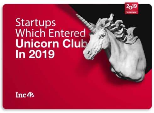 2019 In Review: Indian Startups That Turned Unicorn This Year