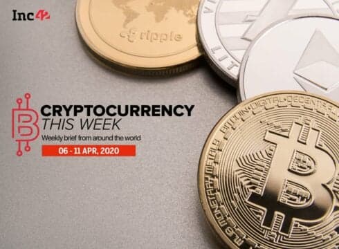 Cryptocurrency This Week: Bitcoin Fundraising Campaign Against Covid-19, Bitcoin Cash Halving And More