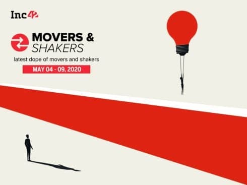 Important Movers and Shakers Of The Week [4 -9 May]