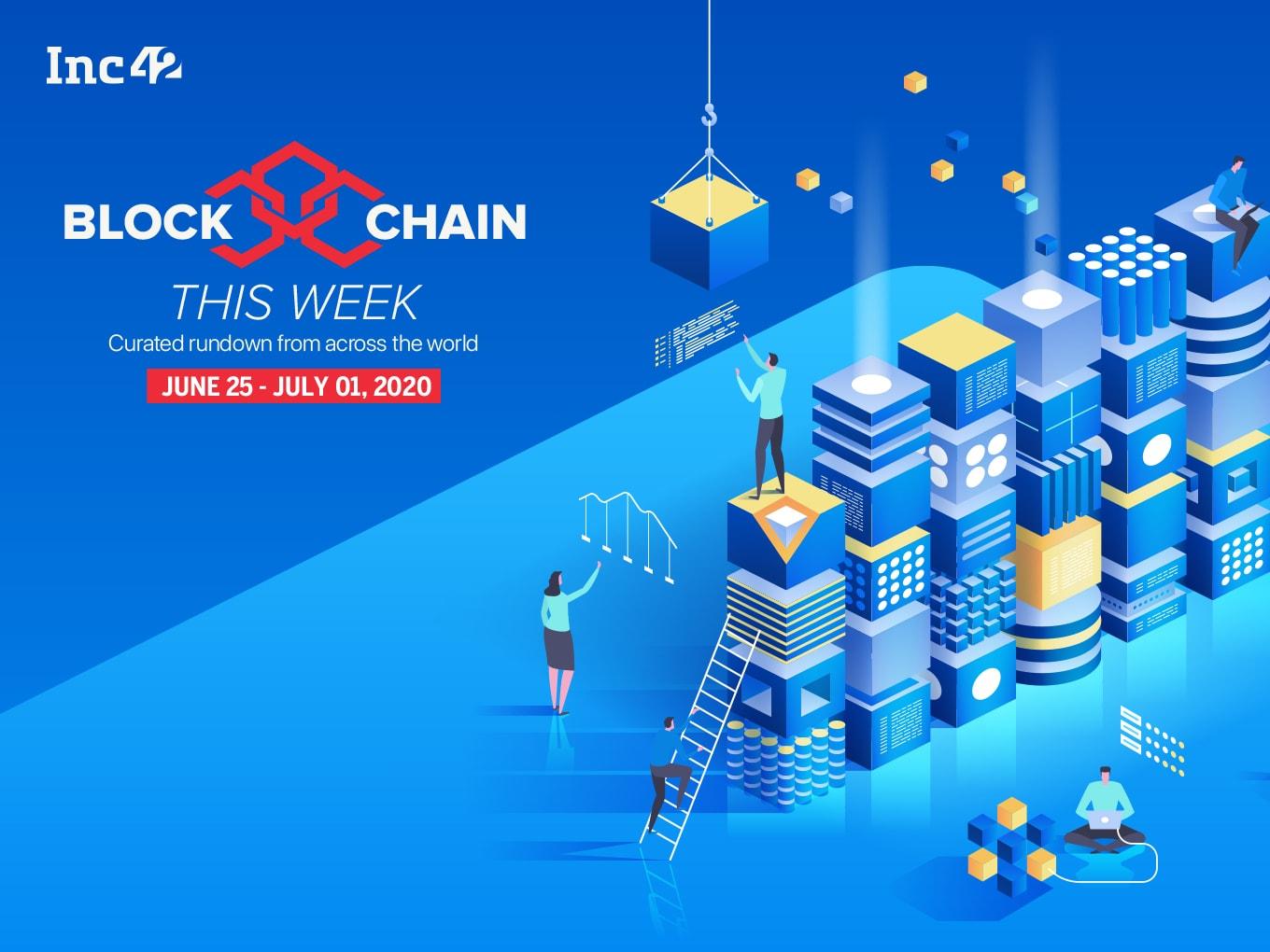 Blockchain This Week: Hyderabad-based Blockchain Startup ChitMonks Raises $650K From Unicorn India Ventures & More