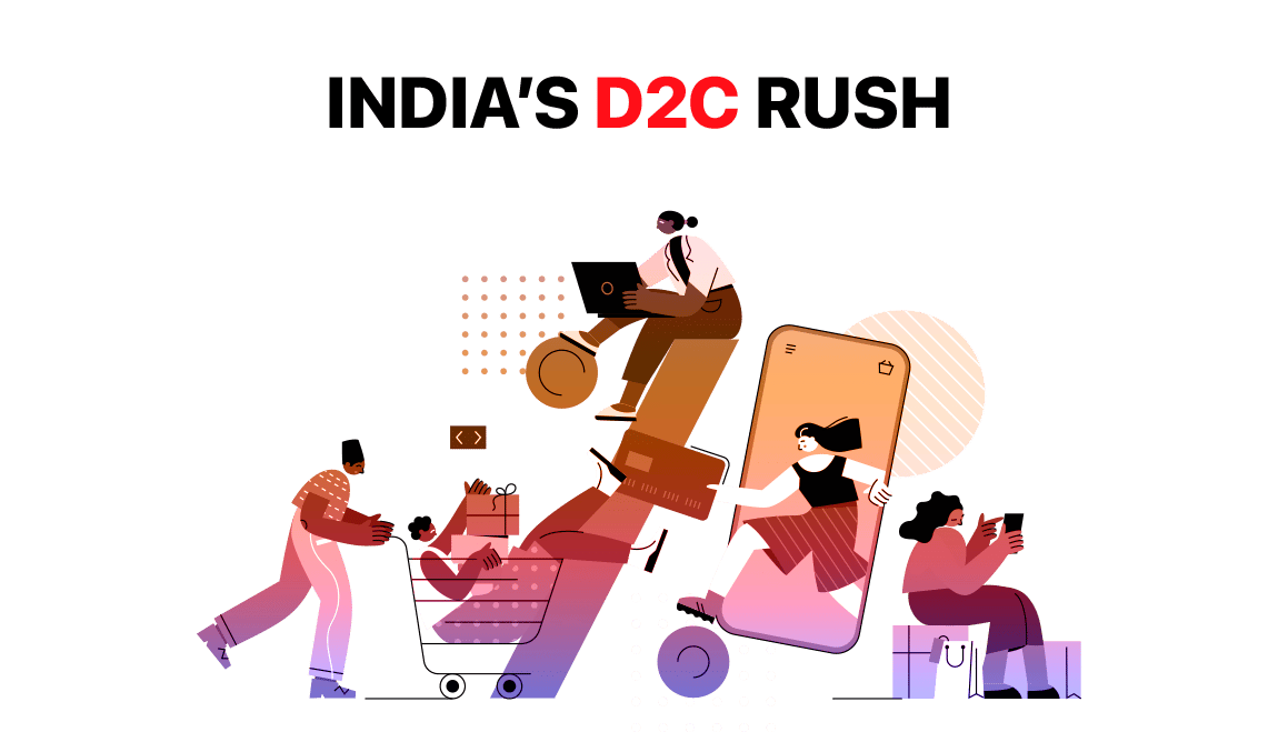 India’s D2C Rush