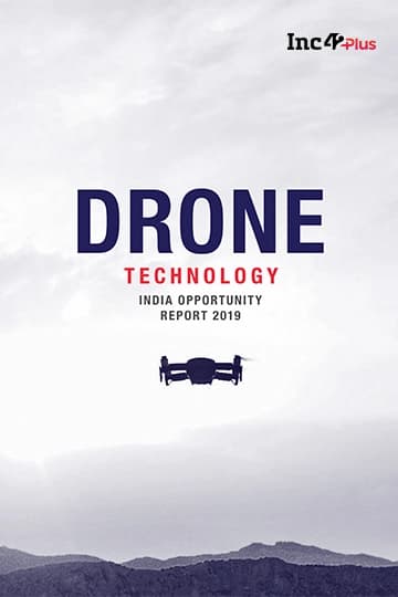 Drone Technology India Opportunity Report 2019