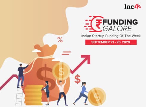 Funding Galore: Indian Startup Funding Of The Week [September 21 - 26]