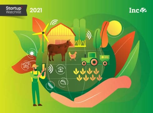 Startup Watchlist: 8 Indian Agritech Startups To Watch Out For In 2021