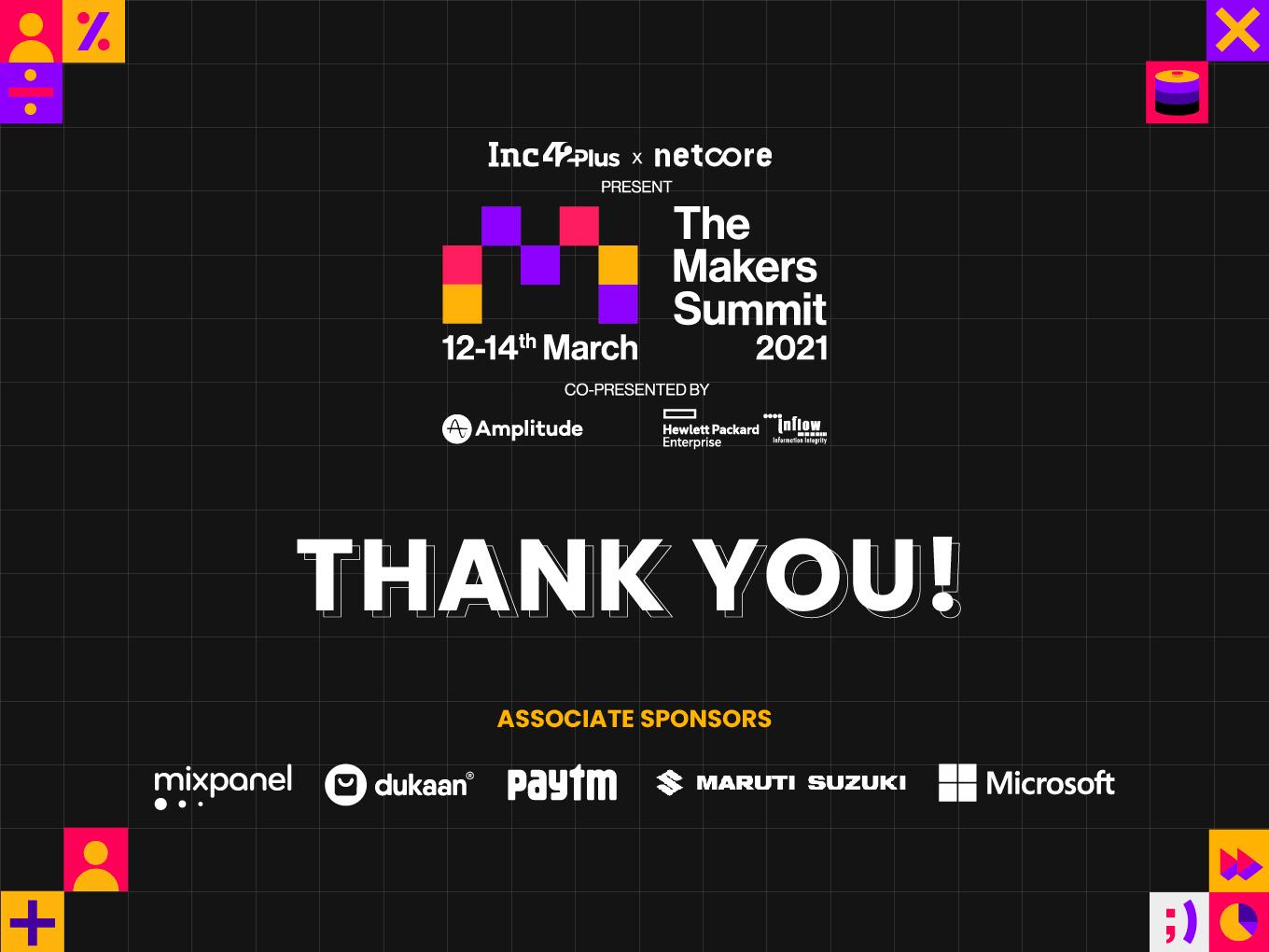 Thanking Our Partners For Making The Makers Summit 2021 A Monumental Success