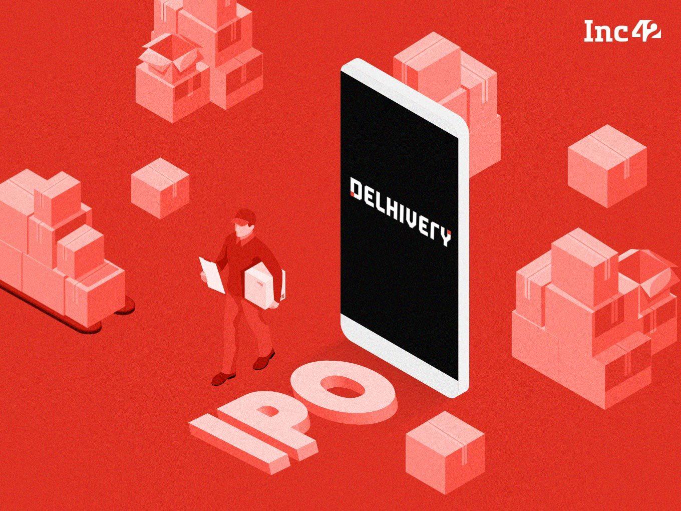 Logistics Unicorn Delhivery Files DRHP For INR 7,460 Cr IPO