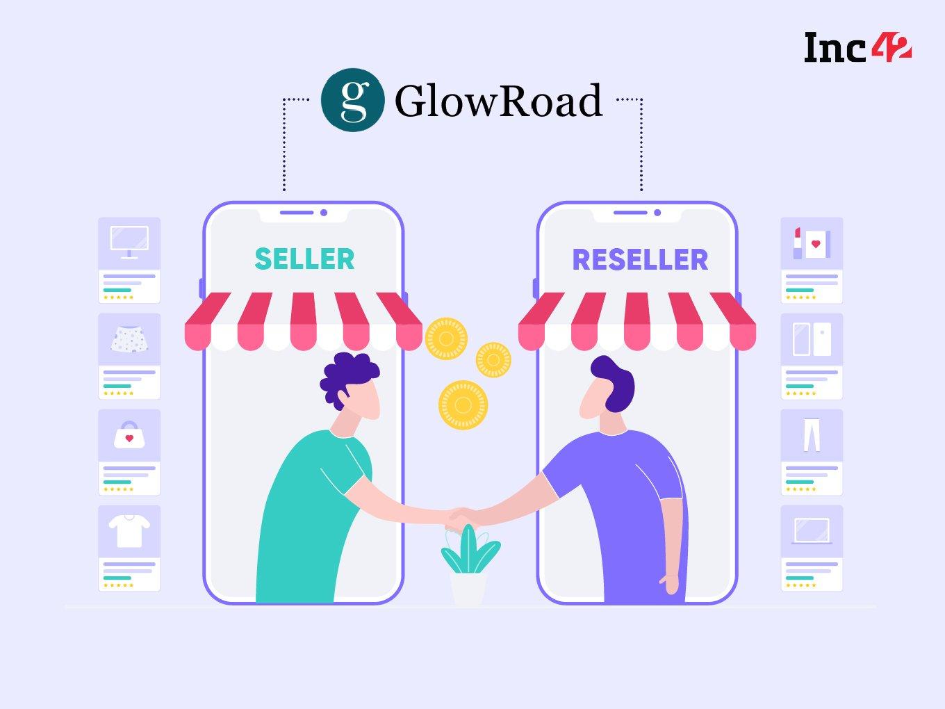 Can GlowRoad’s 2 Mn-Strong Reseller Network Drive Its Growth In A $70 Bn Social Commerce Market?