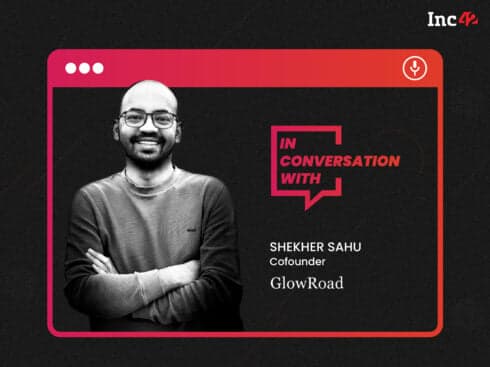 Social Commerce Will Be The Biggest Enabler Of Ecommerce Growth In India: GlowRoad Cofounder Shekhar Sahu