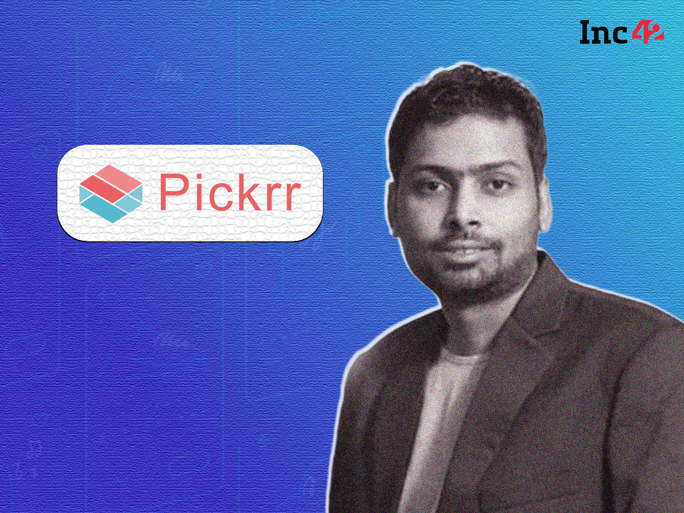 We Are Eyeing $120 Mn In ARR by 2023, Pickrr Founder On Acquisition By Shiprocket & More