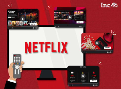 Can Ad-Supported Model Help Netflix Find Its Way In Indian OTT Market?