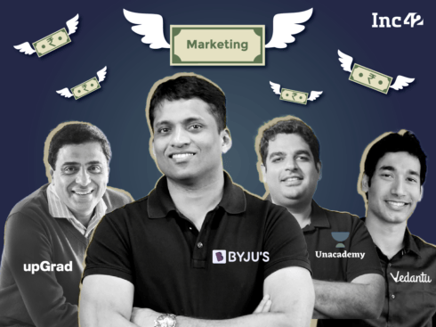 BYJU’S Spent Nearly 3X In Marketing Than Unacademy, Vedantu & upGrad Combined