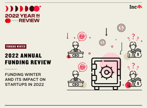 An Year Of Funding Winter, Bearish Market Sentiment And Failed IPOs For Indian Startup Economy