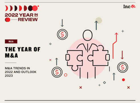 Year Records Highest Ever 240 M&As: Here's A Deep Dive From The Investor Lens