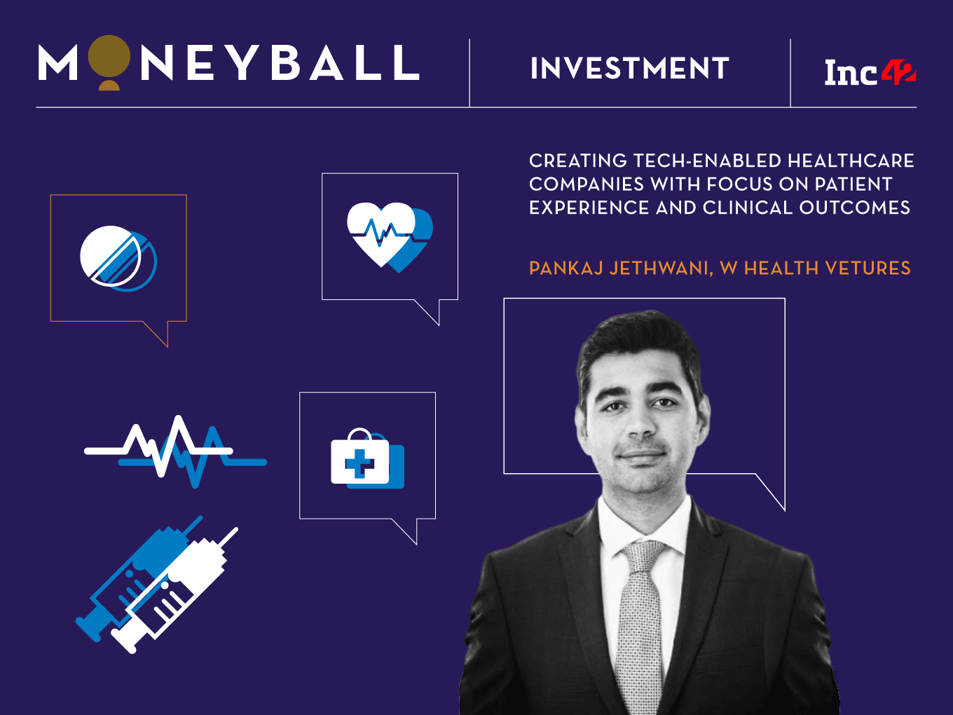 Pankaj Jethwani On W Health Venture’s India Investment Playbook