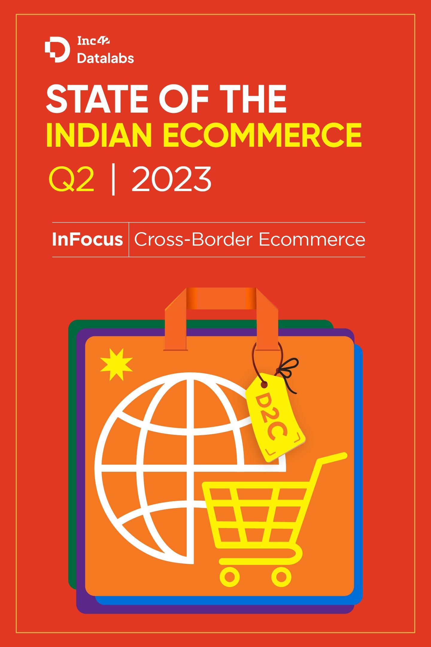 State Of Indian Ecommerce Report Q2 2023