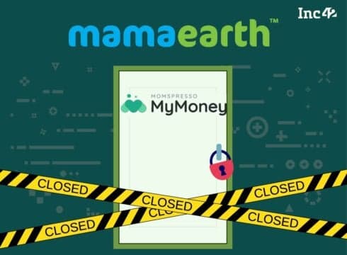 Exclusive: IPO-Bound Mamaearth To Shut Momspresso’s MyMoney, Brand Marketing Vertical