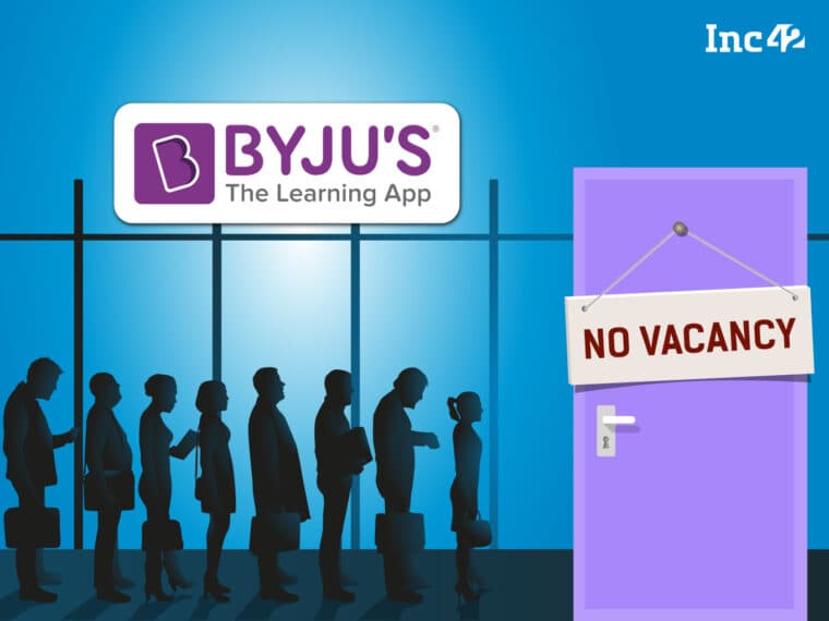 BYJU’S Hits Pause On Campus Hiring Amid Extensive Restructuring