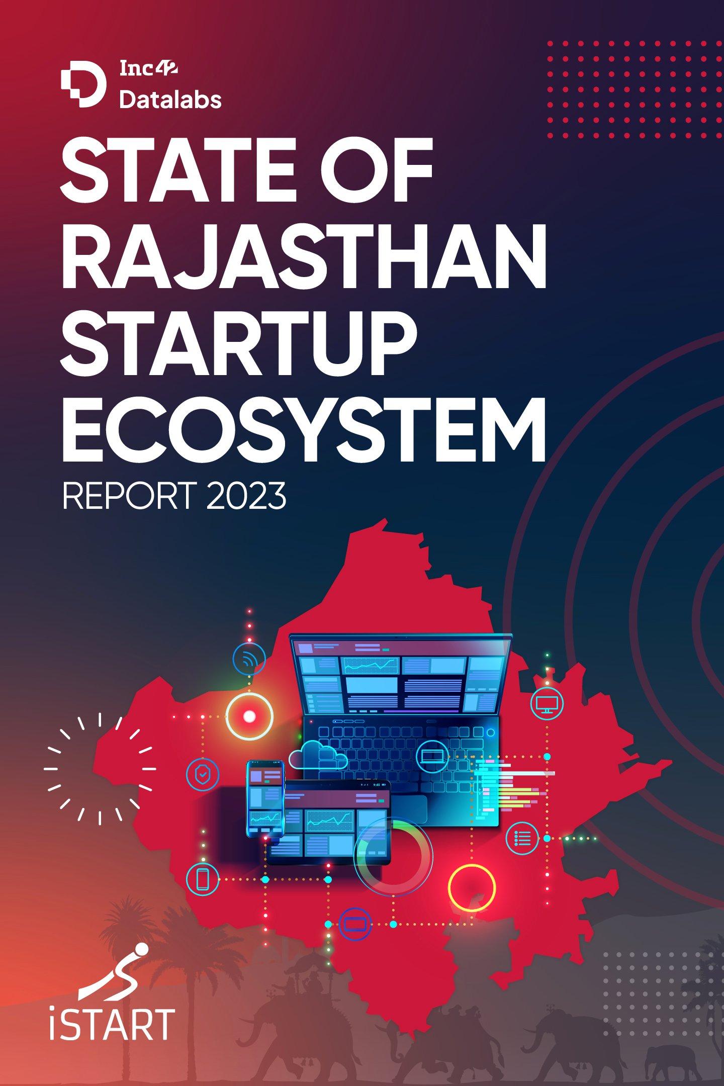 State Of Rajasthan Startup Ecosystem Report 2023