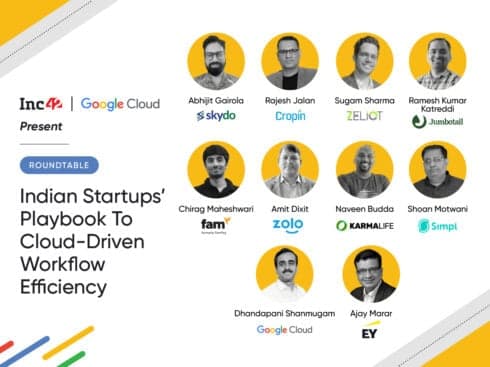 Indian Startups’ Playbook To Cloud-Driven Workflow Efficiency