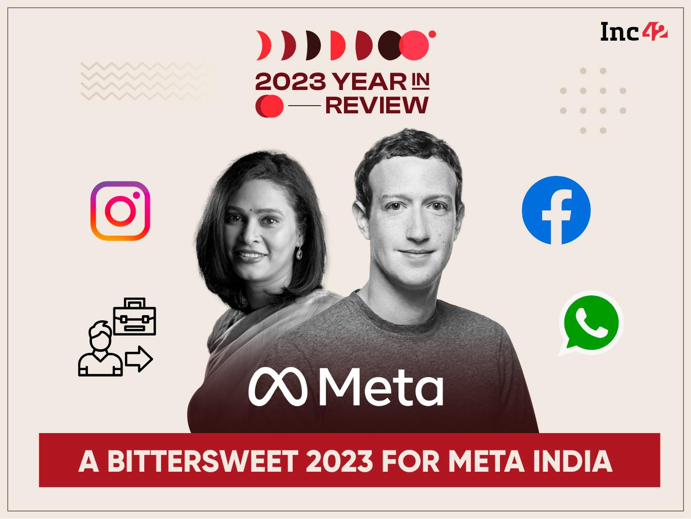 On A Regulatory Tightrope: Here Is How Meta India’s Odyssey Unfolded In 2023