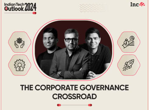Most Indian Founders Found Investors' Corporate Governance Diktat Ineffective, Will 2024 See Better Guardrails?