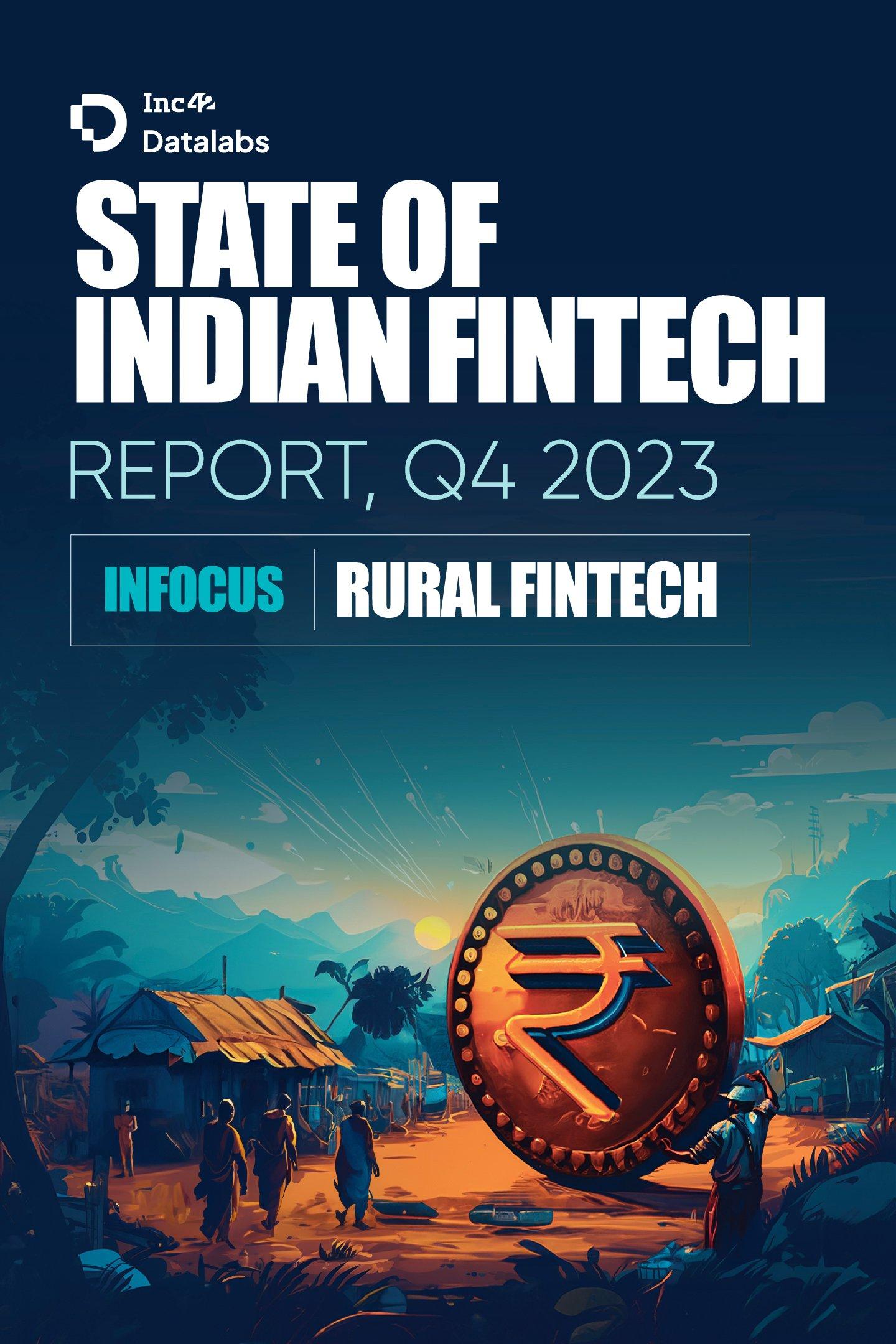 State Of Indian Fintech Report Q4 2023, InFocus: Rural Fintech-logo