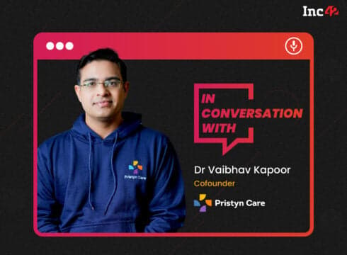 We Empower Tier II, III Hospitals With Resource Optimisation & Standardisation Across 30+ Cities: Pristyn Care’s Dr Vaibhav Kapoor