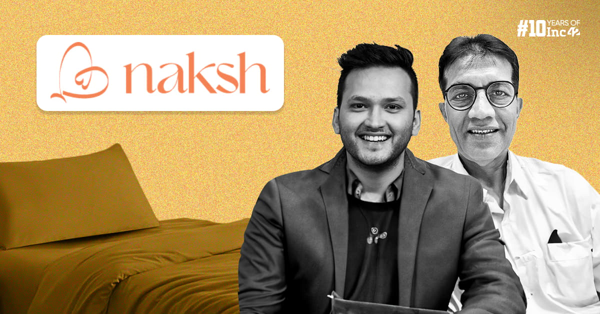 Decoding Naksh’s Formula To Stitch A Bed Linen Brand For New Age Indians