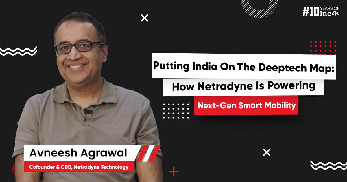 Putting India On The Deeptech Map: How Netradyne Technology Is Powering Next-Gen Smart Mobility