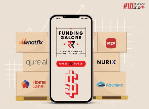 From Whatfix To HomeLane – Indian Startups Raised $432 Mn This Week