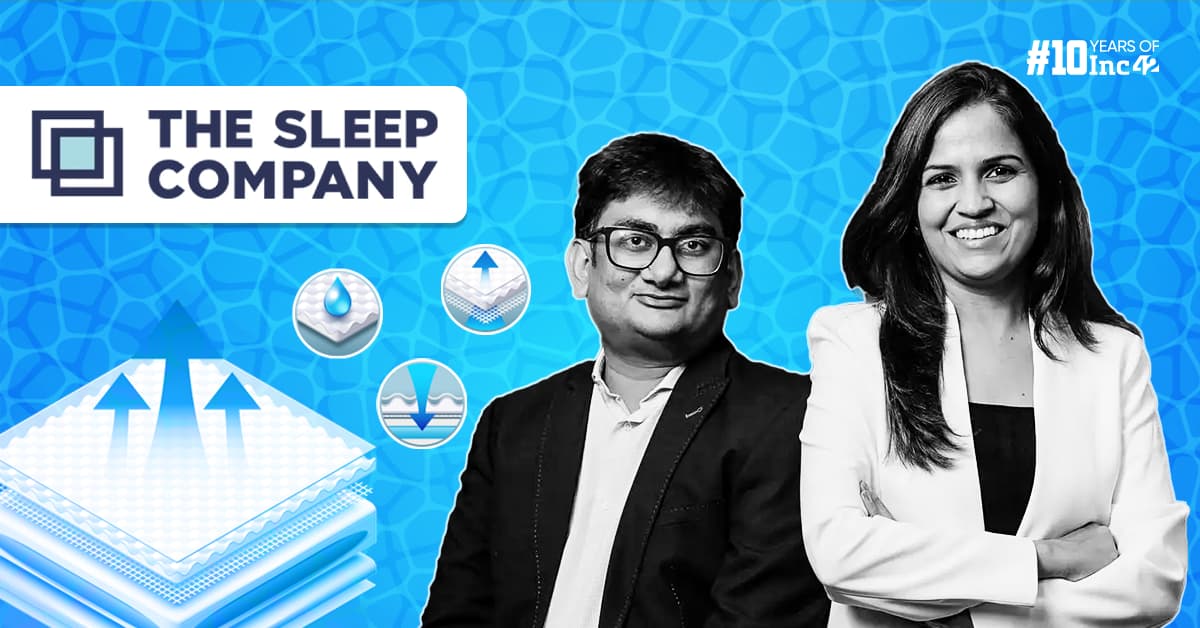 Behind The Sleep Company’s INR 300 Cr Revenue Run