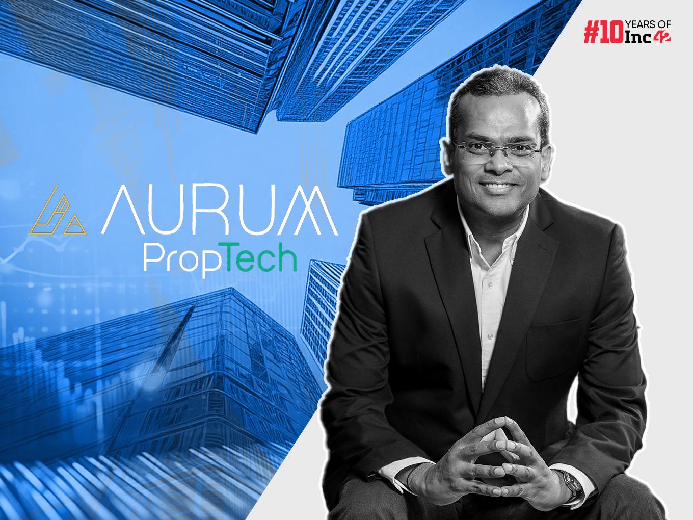 How Aurum PropTech Built Its AI/ML Playbook With Its 360-Degree Tech Platform For Real Estate