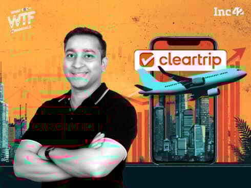 Flipkart-Owned Cleartrip Spent Over INR 5 To Earn Every Rupee In FY25