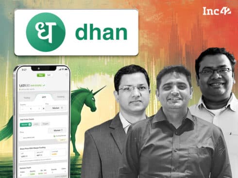 Decoding Dhan’s Journey Into The Unicorn Club Amid Investment Tech’s Lean Era