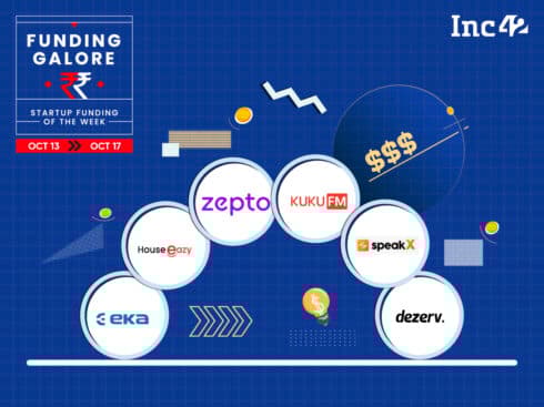 From Zepto To Kuku FM — Indian Startups Raised $737 Mn This Week
