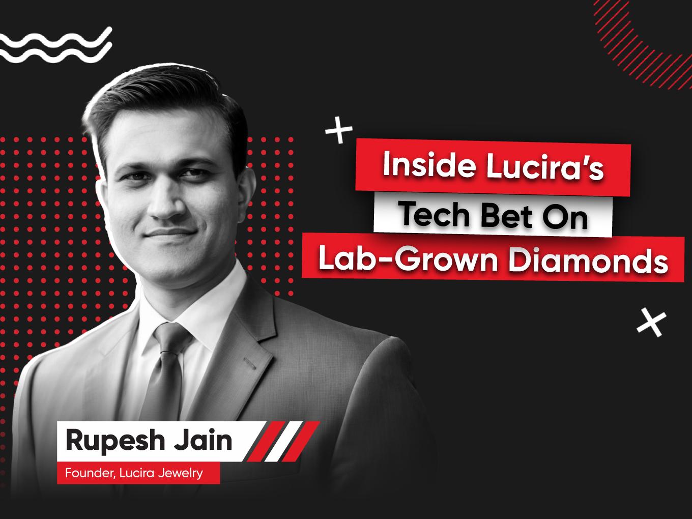 Inside Lucira’s Tech Bet On Lab-Grown Diamonds