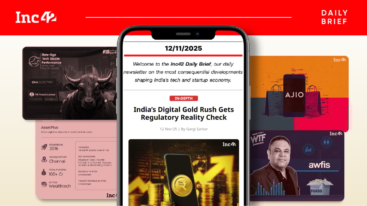 The Digital Gold Rush, What’s Ailing Ajio & More