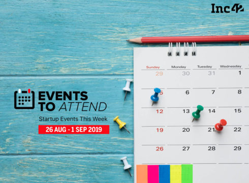 Startup Events This Week: Inc42 Mixer, Scaling Up Start-up Businesses