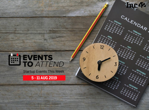 Startup Events This Week: Inc42 Founders Meetup, BIGShift Kochi & More