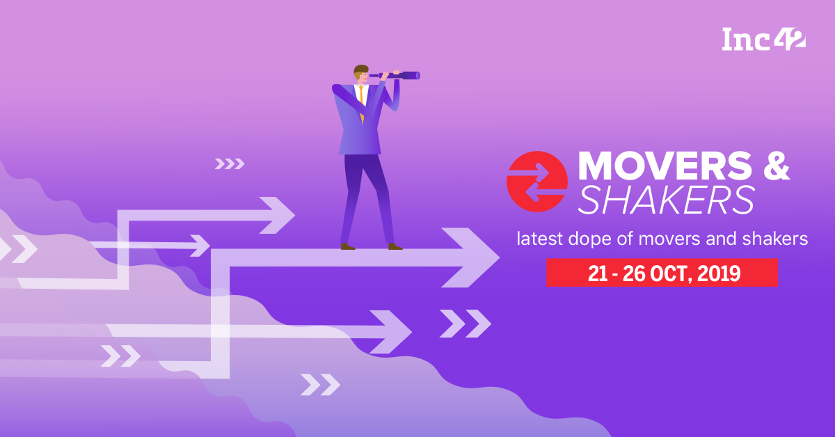 Important Movers and Shakers Of The Week [Oct 2126]